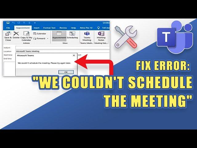 FIX: Teams - Outlook Error: "We couldn't schedule the meeting"