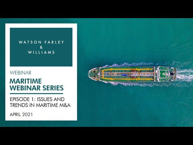 Maritime Webinar Series – Episode 1