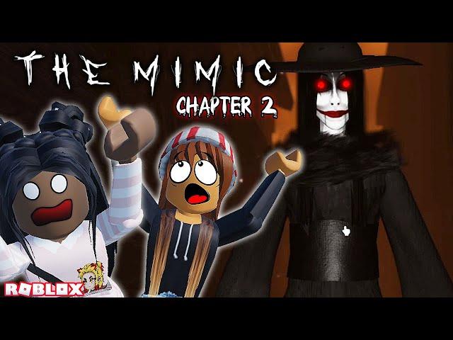 ROBLOX THE MIMIC GETS EVEN SCARIER?!! [Book 1, Chapter 2]