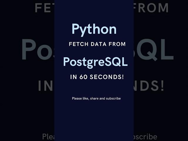 Quick Python Hacks: Fetch Data from PostgreSQL in 60 Seconds! #python #postgresql #database