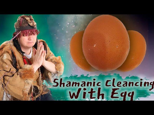 Egg Cleansing Shamanic ritual, take bad energy away, Aura cleansing. Shaman Ahamkara Fox Arrow