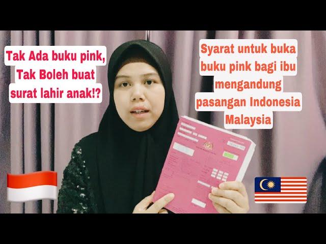 Cara buka Buku Pink bagi Ibu mengandung di Hospital Kerajaan Malaysia!|PasanganMalaysiaIndonesia