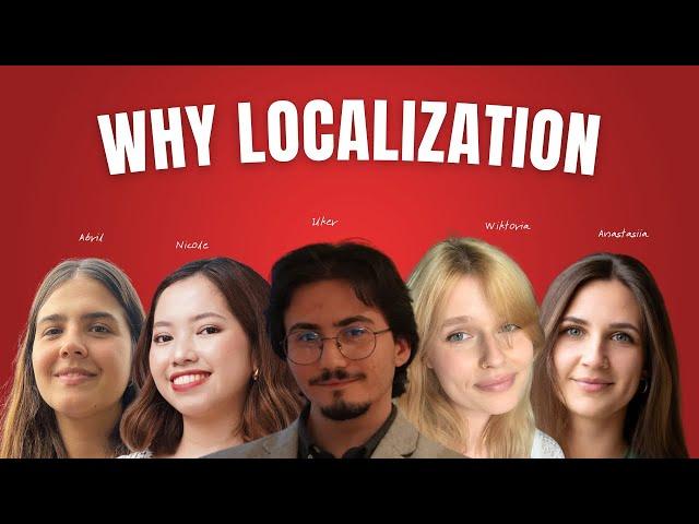 Why Young People Get Into Localization?