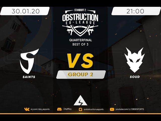 Saints vs SOUD // Obstruction EU - League