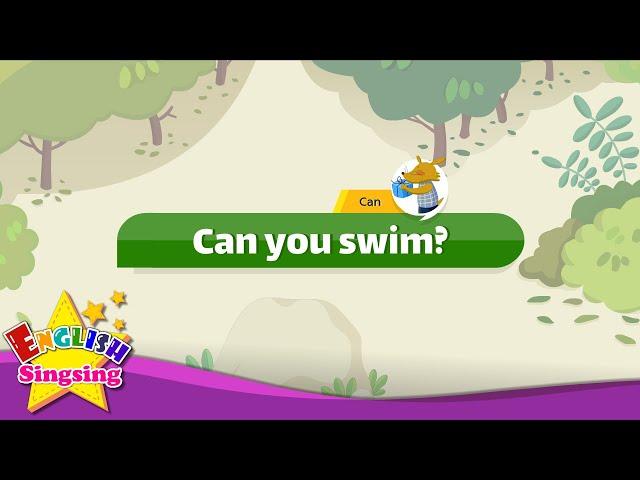 Animal Friends - Can you swim? (Can) - English fairy tale for kids