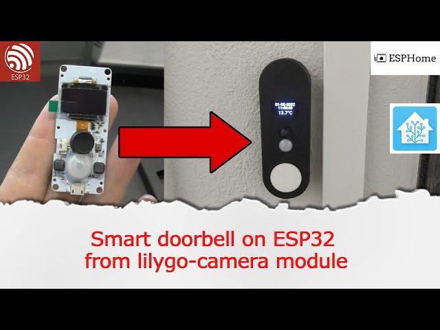 Smart Doorbell for ESP32, ESPHome and Home Assistant