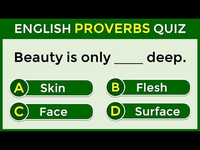 English Proverbs Quiz | 95% CAN'T PASS THIS TEST! 