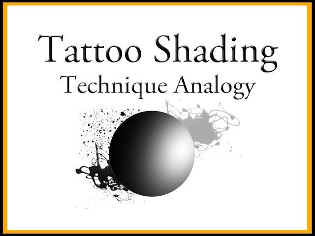 Tattoo Shading Technique Analogy: How To Get Smooth Shades