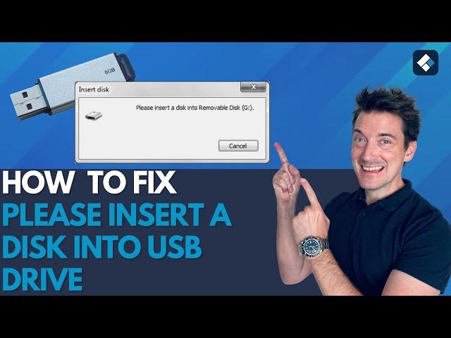 How to Fix Please Insert a Disk into USB Drive