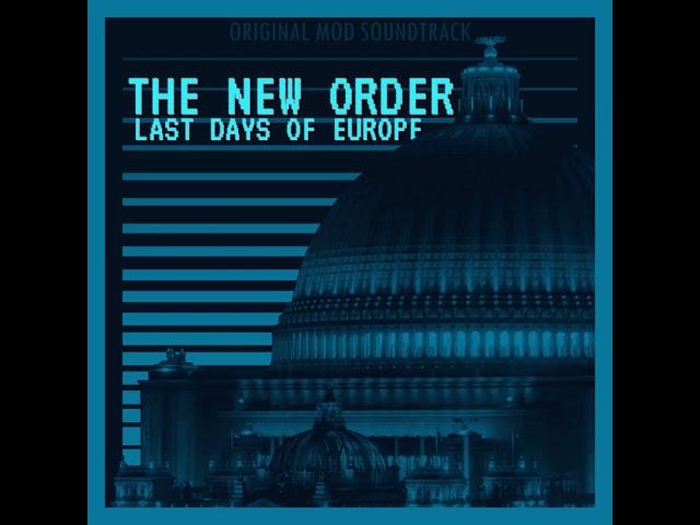 The New Order: Last Days of Europe Soundtrack — Opening Theme