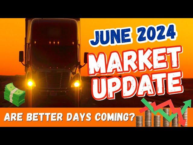 Are Freight Rates Rising?! June 2024 Market Update! Dry Vans, Flatbeds, and Reefers!