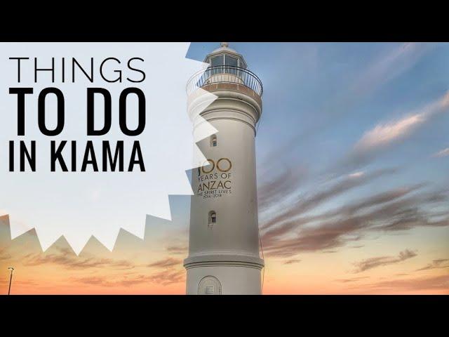 Things to do in Kiama