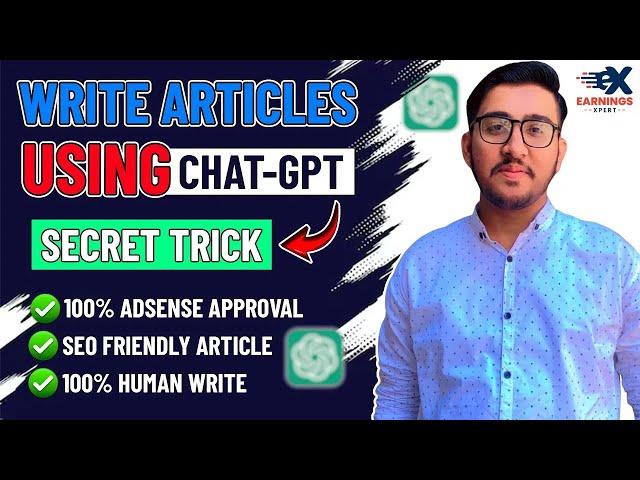 How to Write 100% Unique & AdSense Friendly Articles Using Chat-GPT!  - AdSense Approval 