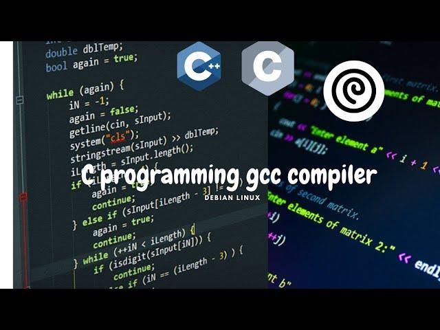 Install  C and  C++ gcc Compiler in Debian Linux.