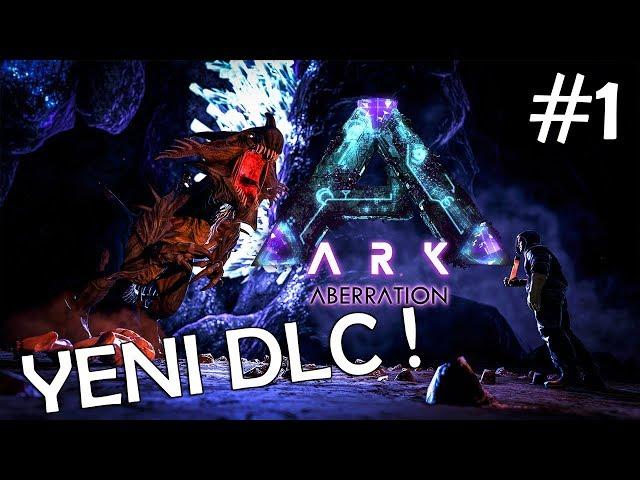 YENI GUNCELLEME SONUNDA GELDI ! | ARK Aberration [Türkçe]