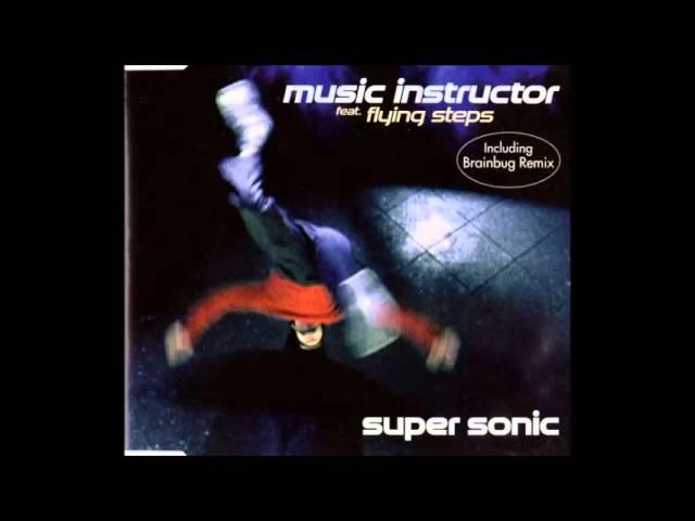 Music Instructor Feat. Flying Steps - Super Sonic (Extended Version)