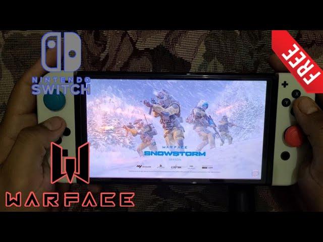 Warface Nintendo Switch OLED Gameplay ( For Free)