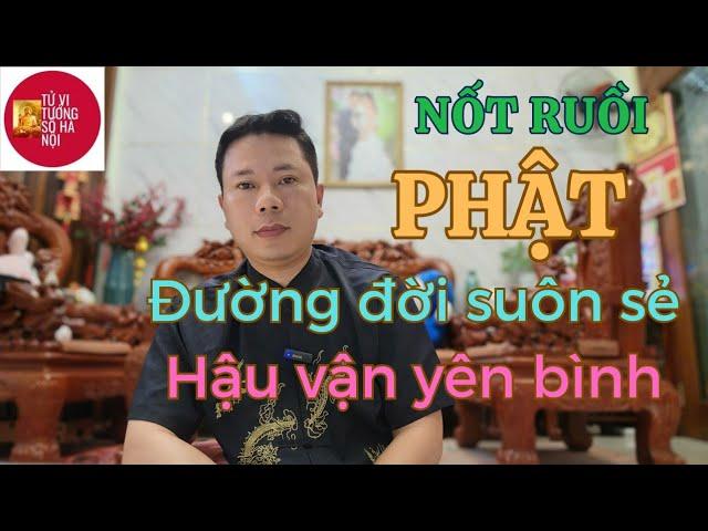 Nốt ruồi Thần Phật che chở | Tử vi tướng số Hà Nội