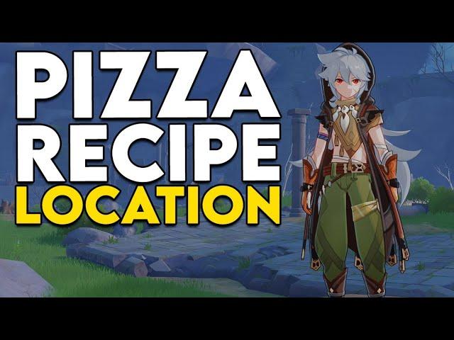 Where to find the Pizza Recipe in Genshin Impact