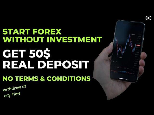 Start forex trading without investment | No deposit bonus forex 2024 | Get 50$ without Conditions