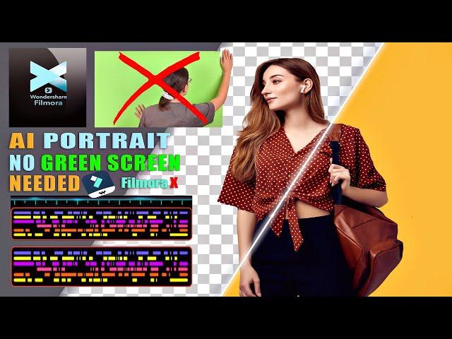 Removing Video Background Using No GREEN SCREEN Ai Portrait Effect | Filmora X