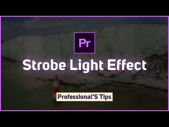 How To Create Strobe Light Effect In Adobe Premiere Pro cc   Video Editing Tutorial 2018