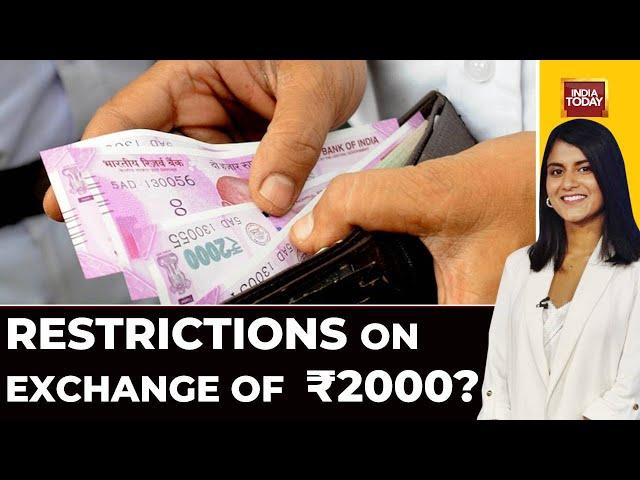How Many Times Can You Exchange Rs 2000 Notes In A Day? | Watch This Report To Know More