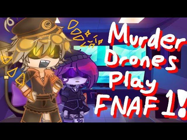 Murder Drones Play FNaF 1! |Murder Drones| |Original?|