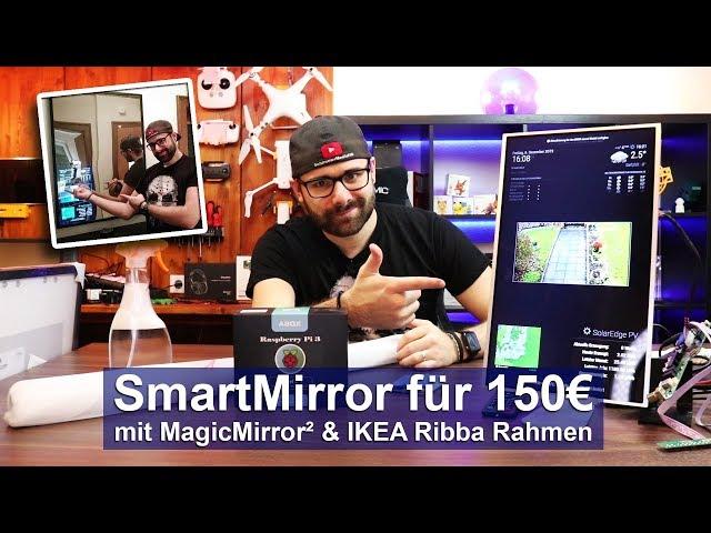 [SmartMirror] Für 150€ mit MagicMirror² & IKEA Ribba Rahmen [Tutorial][HD]