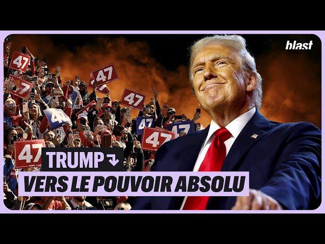 TRUMP : VERS LE POUVOIR ABSOLU