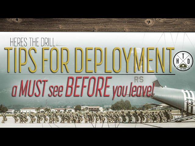 Here's The Drill - Tips for Deployment