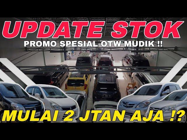 KAPAN LAGI CUMA 2 JUTAAN KALIAN BISA DAPET MOBIL SEKEREN INI !? UPDATE STOK MAUZA CARS 2