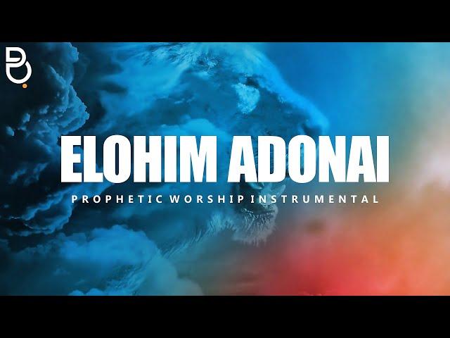 Elohim El Adonai | Prophetic Worship Music Instrumental