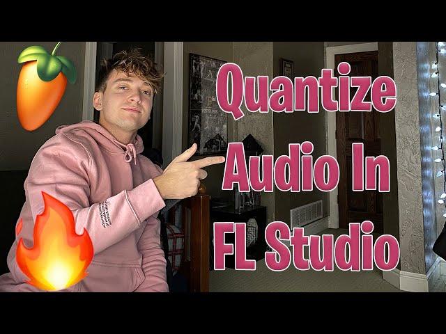 How To Quantize Audio in FL Studio 