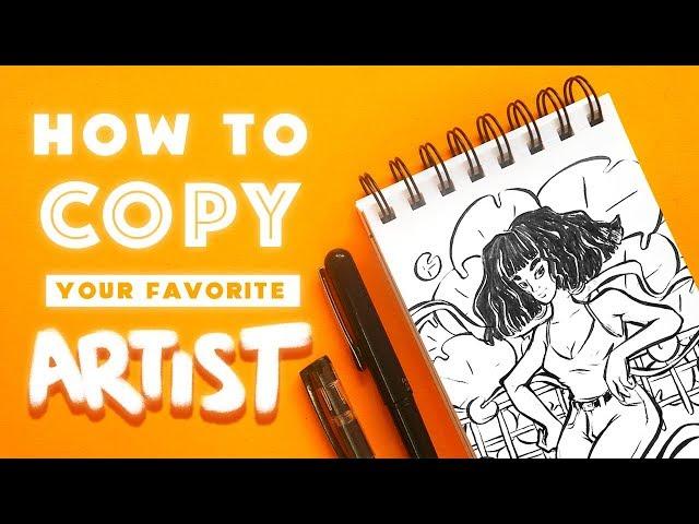 Why you should 'Copy' Other Artists!?