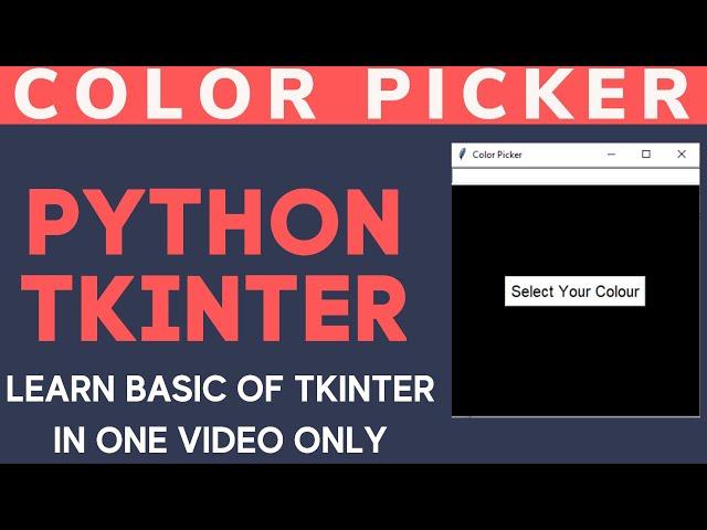 Colour Picker in Python | Python tkinter tutorial | Tech Projects