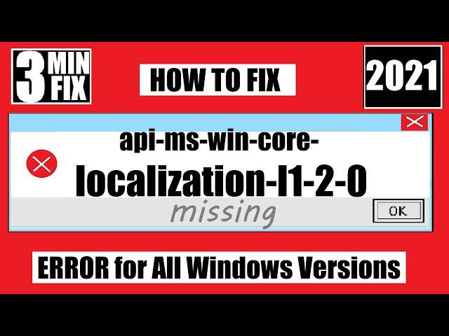 [𝟚𝟘𝟚𝟙] How To Fix api-ms-win-core-localization-l1-2-0.dll Missing Error Windows 10 32 bit/64 bit