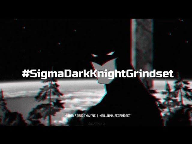 Batman Sigma Male Grindset #4 | #SigmaDarkKnightGrindset