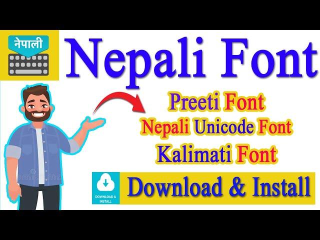 How To  Download & Install Nepali Unicode Traditional , Preeti & Kalimati Font In computer