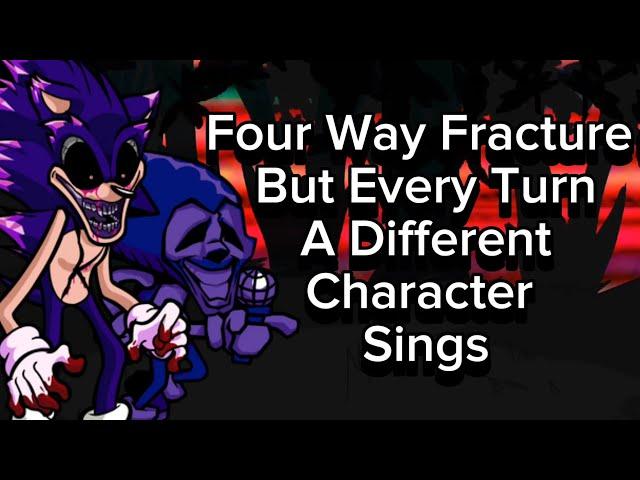 Four Wat Fracture But Every Turn A Different Character Sings