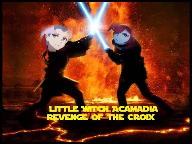 Little Witch Academia: Revenge of the Croix