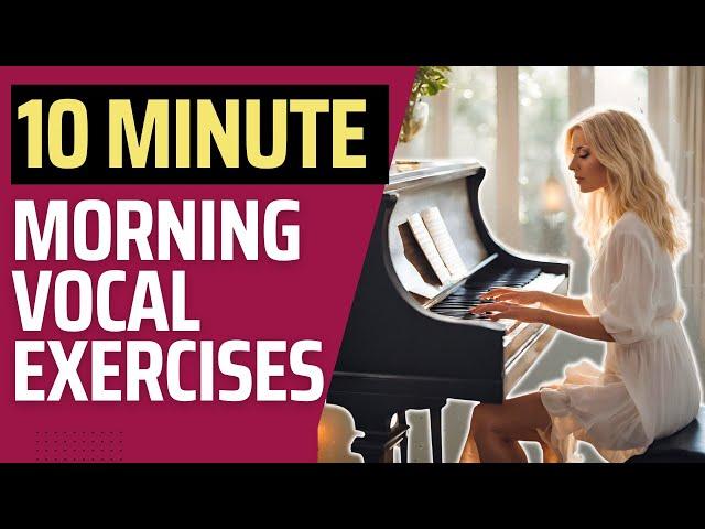️Morning Vocal Warm Ups - Your Best Singing Voice - Daily Exercises For Singers | 10 Minute Warm Up