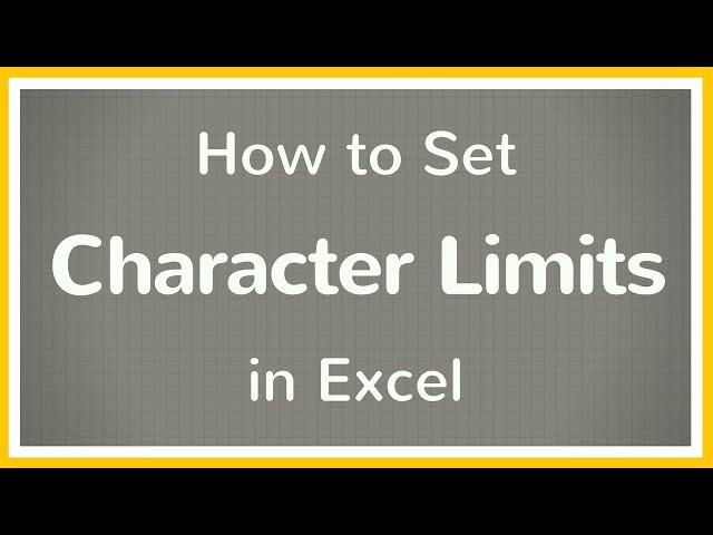 How to Set Character Limit in Excel - Tutorial