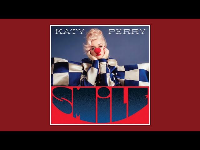 Katy Perry - Smile (Official Audio)