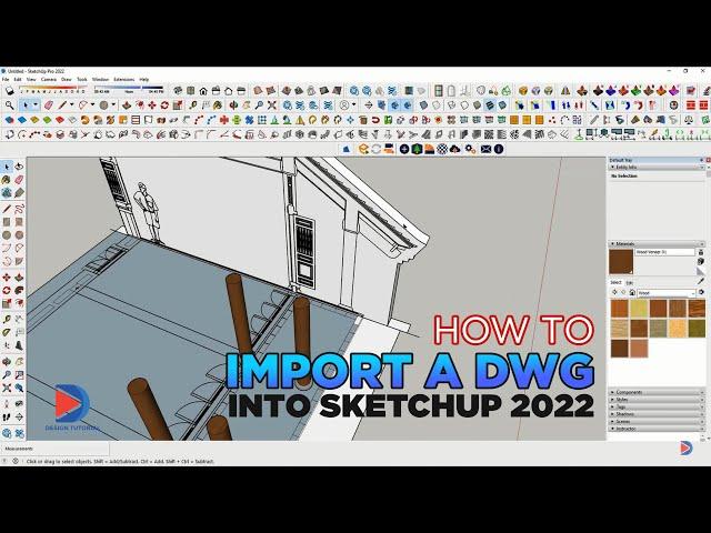How to Import a DWG File into SketchUp 2022