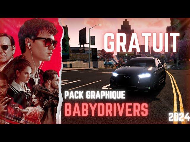 PACK GRAPHIQUE OPTI GRATUIT BABYDRIVERS 2024 | FIVEM