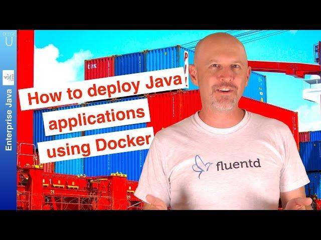 How to deploy your Java applications using Docker