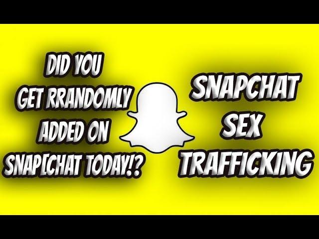 Did You Get Randomly Added From Search on Snapchat? Snapchat Sex Trafficking Scandal