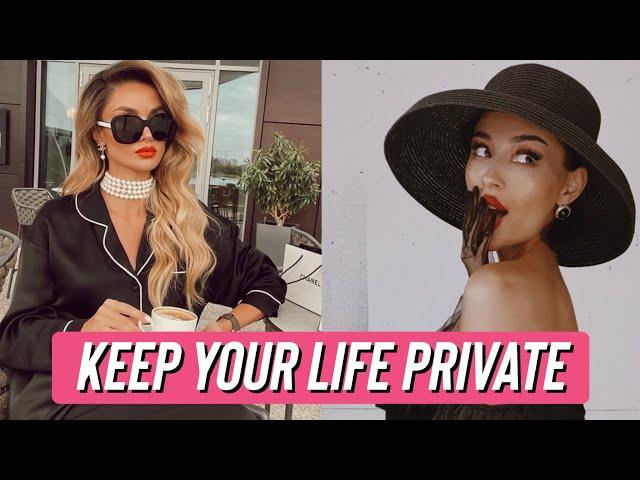 Why You Need To Keep Your Personal Life Private | Privacy Is Power 