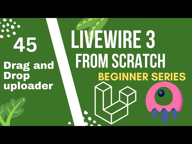 Drag and drop multiple file uploader | Laravel Livewire 3 from Scratch